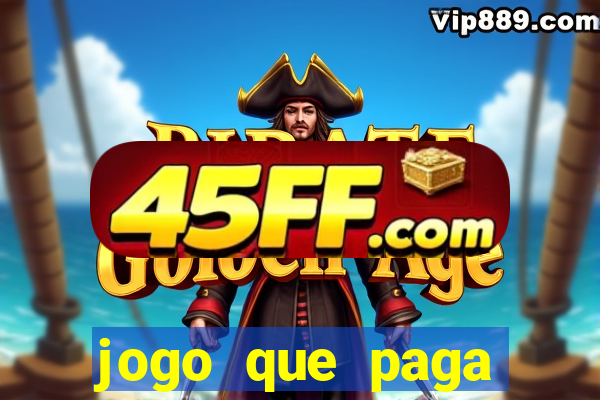 jogo que paga dinheiro de verdade sem precisar depositar